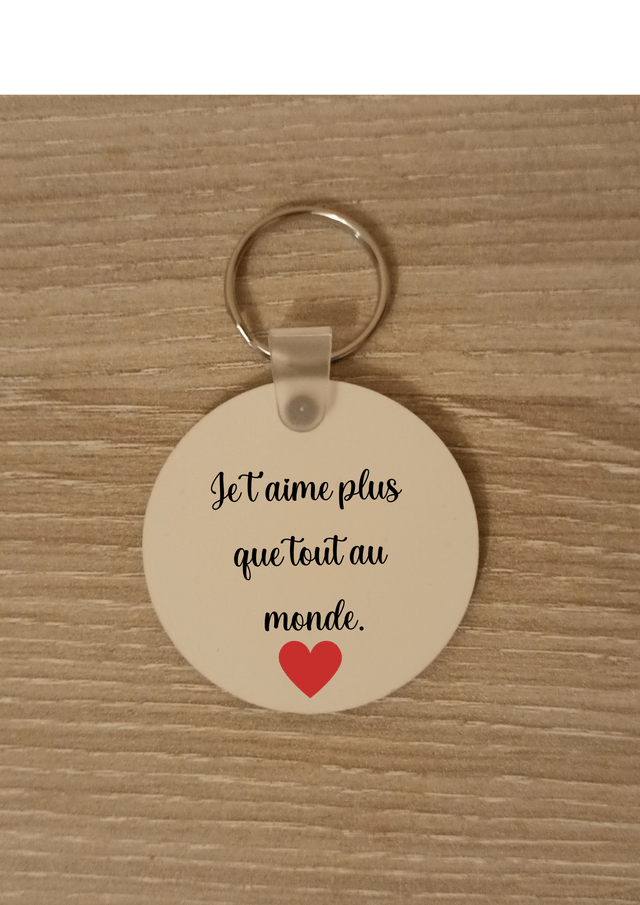 Porte clé je t'aime plus que tout 