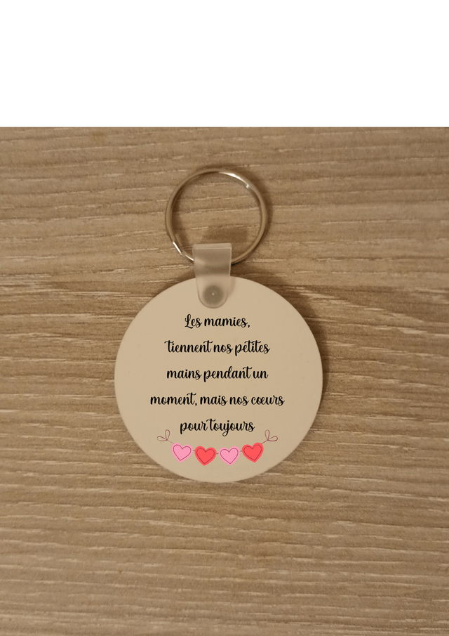 Porte clé les  mamies tiennent nos petites mains ... 