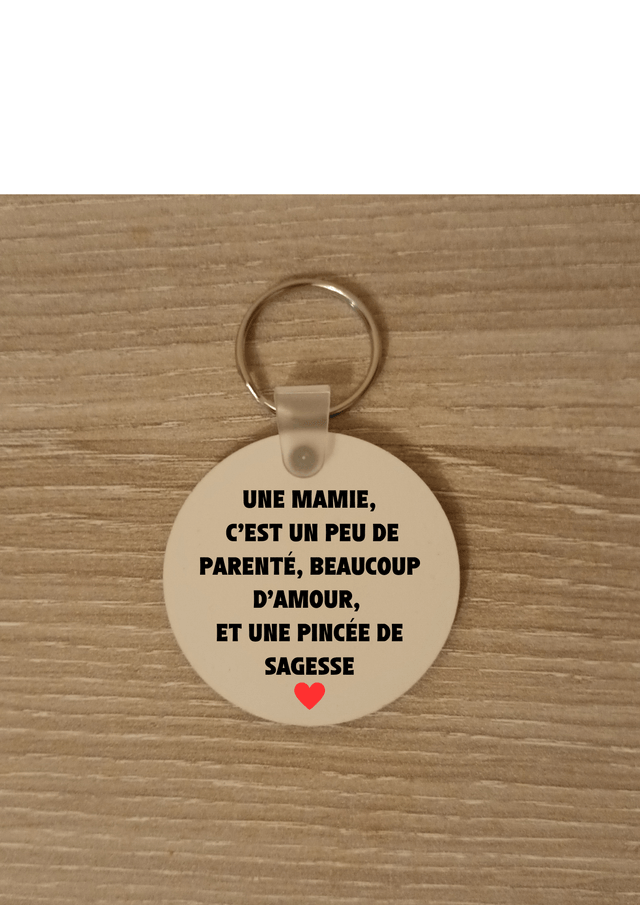 Porte clé mamie c'est un peu de parenté...